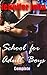 School for Adult Boys - Complete by Jennifer John School for Adult Boys - Complete by Jennifer John