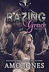 Razing Grace by Amo Jones