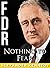 FDR: Nothing to Fear
