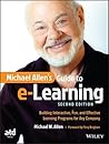 Michael Allen's Guide to e-Learning by Michael W. Allen