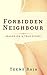 Forbidden Neighbour by Teens Raja