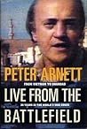 Live From The Battlefield by Peter Arnett