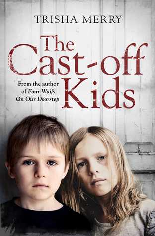 The Cast-Off Kids (Kindle Edition)
