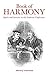 Book of Harmony: Spirit and Service in the Lutheran Confessions