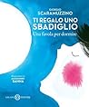 Ti regalo uno sbadiglio: Una favola per dormire (Italian Edition)