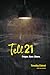 Tell21 by Timothy Eldred