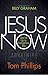 Jesus Now: God Is Up to Something Big