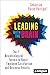 Leading with the Brain: The...