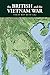The British and the Vietnam War: Their Way With LBJ