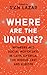 Where Are The Unions? by Peter Waterman