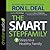 The Smart Stepfamily: Seven Steps to a Healthy Family