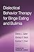 Dialectical Behavior Therapy for Binge Eating and Bulimia