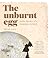 The Unburnt Egg by Brian Gill