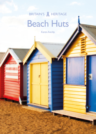 Beach Huts (Britain's Heritage Series)