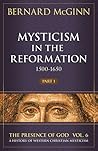 Mysticism in the Reformation (1500-1650)