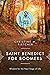 Saint Benedict for Boomers:...