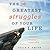 The 10 Greatest Struggles of Your Life: Finding Freedom in God's Commands