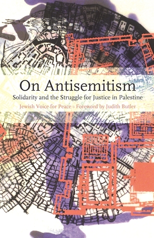 On Antisemitism: Solidarity and the Struggle for Justice