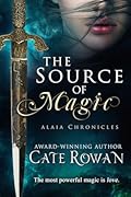 The Source of Magic: A Portal Fantasy Romance