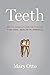 Teeth: Beauty, Inequality, ...