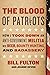 The Blood of Patriots: How ...