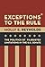Exceptions to the Rule: The Politics of Filibuster Limitations in the U.S. Senate