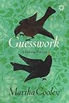 Guesswork by Martha Cooley