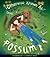 Otherwise Known as Possum