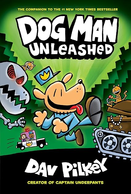 Dog Man Unleashed (Dog Man, #2)