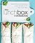 The Lunch Box Cookbook: Over 50 Fun and Delicious Lunch Recipes to Fill Your Lunch Box
