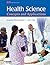 Health Science: Concepts and Applications