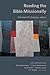 Reading the Bible Missionally (The Gospel and Our Culture Series by Michael W. Goheen