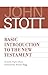 Basic Introduction to the New Testament
