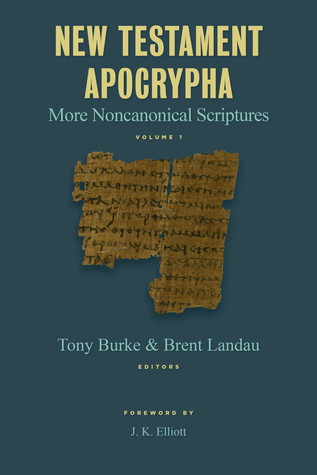 New Testament Apocrypha, vol. 1: More Noncanonical Scriptures (Hardcover)