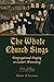 The Whole Church Sings: Con...
