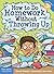 How to Do Homework Without Throwing Up (Laugh & Learn®)