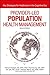 Provider-Led Population Health Management: Key Strategies for Healthcare in the Cognitive Era