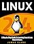 LINUX: A Step-by-Step Guide...