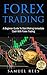 FOREX TRADING: A Beginner G...