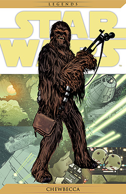 Star Wars Legends vol. 27: Chewbecca (Star Wars Legends, #27)