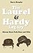 The Laurel and Hardy Legacy by Barry Brophy