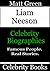Liam Neeson: Celebrity Biographies