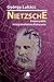 Nietzsche: Emperyalist İrrasyonalizmin Kurucusu