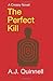 The Perfect Kill by A.J. Quinnell