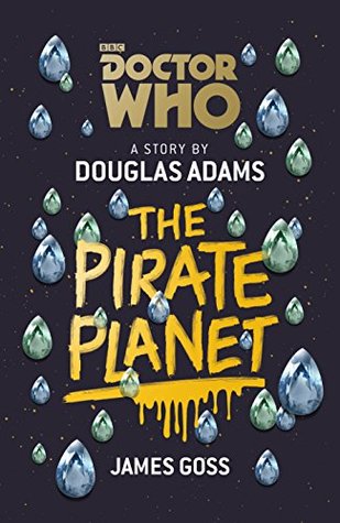 Doctor Who: The Pirate Planet (Hardcover)