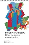 Uno, nessuno e ce...