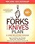 The Forks Over Knives Plan by Alona Pulde