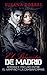 El Príncipe de Madrid: Romance Oscuro entre el Vampiro y la Cambiaformas (Novela Romántica y Erótica en Español: Paranormal o Sobrenatural) (Spanish Edition)