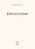 L'Amour, roman