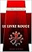 LE LIVRE ROUGE